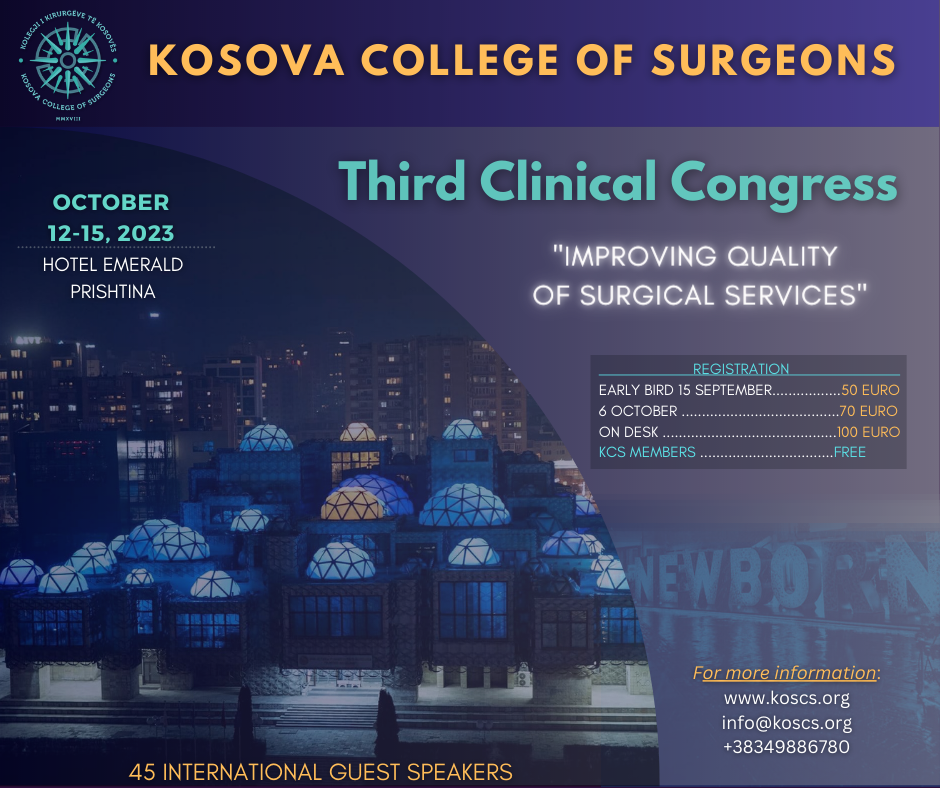 THIRD CLINICAL CONGRESS OF THE KOSOVA COLLEGE OF SURGEONS