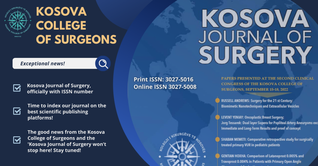 Kosova Journal of Surgery (KJS), officially with ISSN number